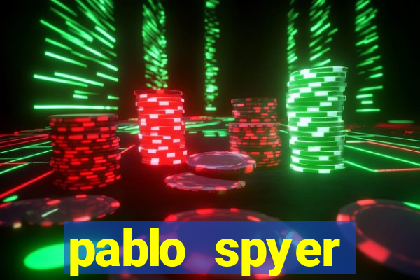 pablo spyer namorada atual